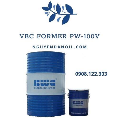 Dầu cắt gọt kim loại VBC FORMER PW-100V pha nước