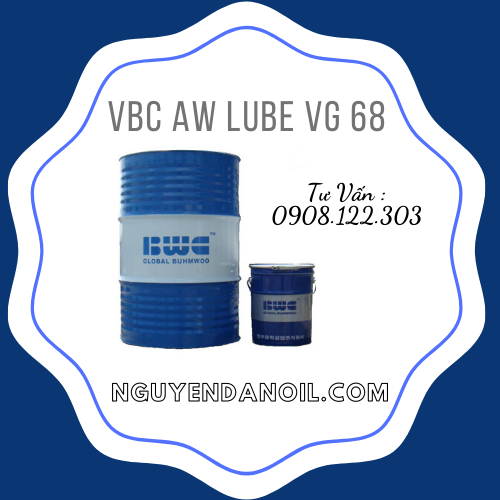 Dầu thủy lực 68 giá rẻ VBC AW LUBE VG 68